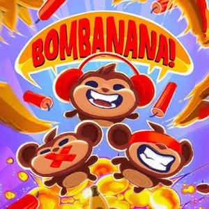 BOMBANANA!