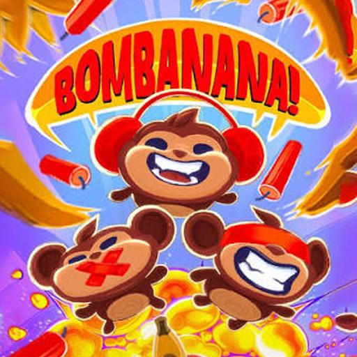 BOMBANANA!
